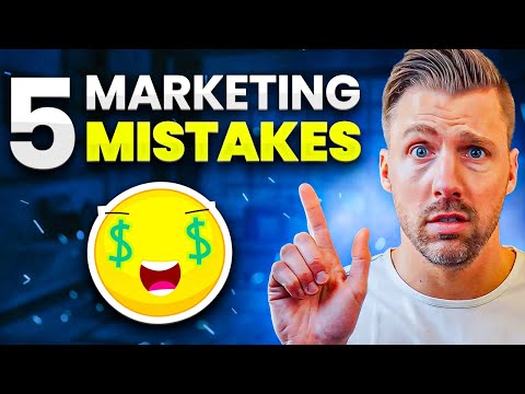 5 Digital Marketing Mistakes That Are DESTROYING Your Results