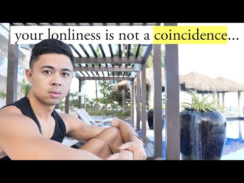 The universe Isolated you for a reason, don’t despair…